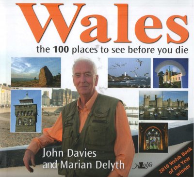 Wales - the 100 places to see before you die